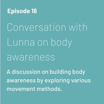 Ep 16 - Practicing body awareness