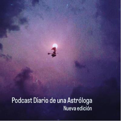 Diario de una Astróloga - Esoterismo y Sincronicidades de las tramas vinculares