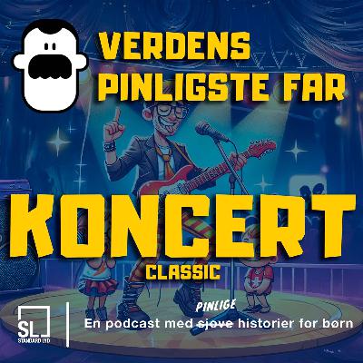 Verdens Pinligste Far spiller koncert (Classic) 🎸