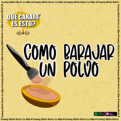 COMO BARAJAR UN POLVO🤦🏻‍♀️! - episodio #1