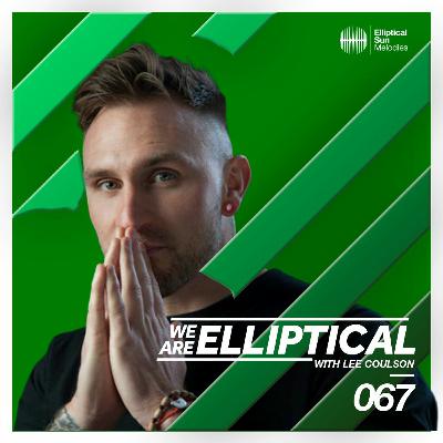 We Are Elliptical #067 with Lee Coulson (Tim Iron Guest Mix) We Are Elliptical #067 with Lee Coulson (Tim Iron Guest Mix)