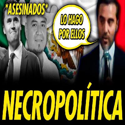 JAVIER NEGRE Y LA NECROPOLÍTICA EN LATINOAMÉRICA: LA CAMPAÑA SUCIA DE LA ULTRADERECHA EN MÉXICO JAVIER NEGRE Y LA NECROPOLÍTICA EN LATINOAMÉRICA: LA CAMPAÑA SUCIA DE LA ULTRADERECHA EN MÉXICO