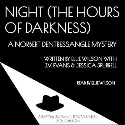 Night (the Hours of Darkness) - Part 2