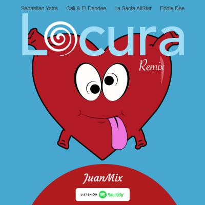 Locura Remix - Cali & el Dandee Feat Sebastian Yatra Feat Secta AllStar Feat Eddie Dee Locura Remix - Cali & el Dandee Feat Sebastian Yatra Feat Secta AllStar Feat Eddie Dee