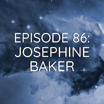 WDYK 86 - Josephine Baker