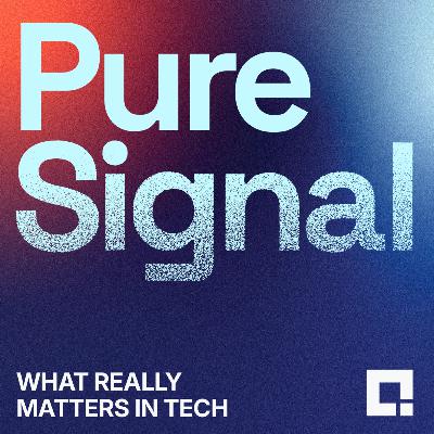 Four Technology Shifts That Matter Right Now | Pure Signal Ep. 01