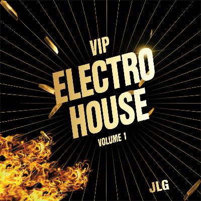 VIP HOUSE ELECTRO VOL. 1 - DJ JLG 2011