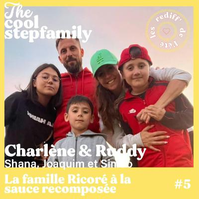 LES REDIFF' DE L'ÉTÈ ! 🍒 ÉPISODE 5 - Charlène, La famille Ricoré à la sauce recomposée