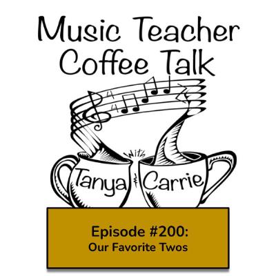 MTCT Episode #200- Our Favortite Twos