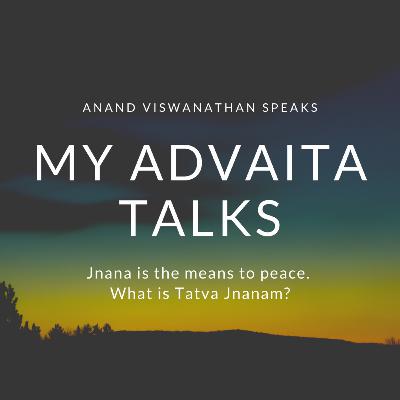 My Advaita Vedanta: Jnana is the means to peace. What is Tatva Jnanam?