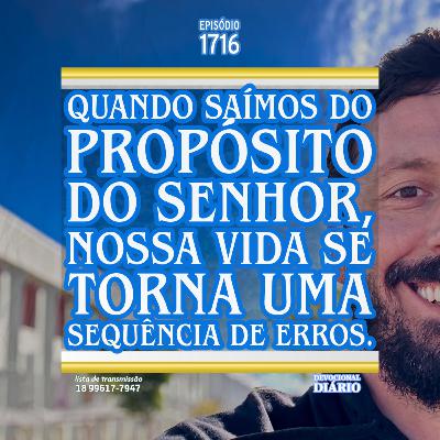 Quando saímos do propósito do Senhor, nossa vida se torna uma sequência de erros. Quando saímos do propósito do Senhor, nossa vida se torna uma sequência de erros.