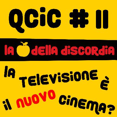 La televisione è il nuovo cinema? - La mela della discordia