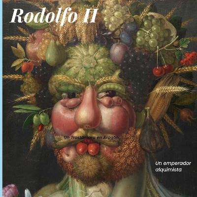 Rodolfo II de Habsburgo: Un emperador alquimista