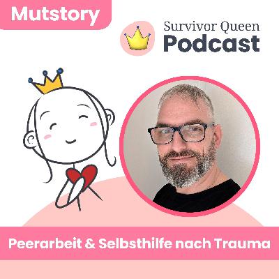 Peerarbeit & Selbsthilfe nach Trauma: Projekte mit Herz (Benedikt Schait 2/2) Peerarbeit & Selbsthilfe nach Trauma: Projekte mit Herz (Benedikt Schait 2/2)