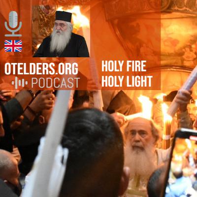 Orthodox Christian: Holy Fire and Holy Light Orthodox Christian: Holy Fire and Holy Light