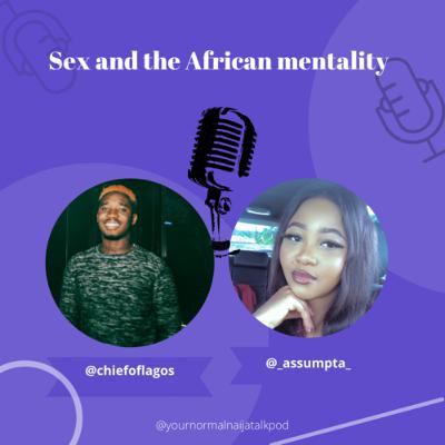 Sex and the African mentality