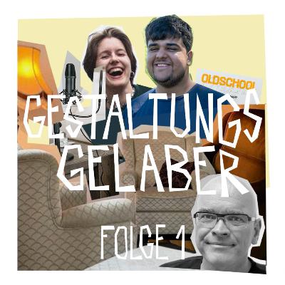 gestaltungsgelaber – folge 1 – „wach bleiben“ mit prof. justus theinert