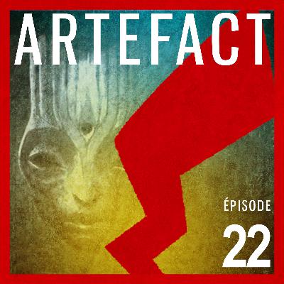 ARTEFACT 22 / Horreur et espace : Amnesia, Remothered, Visage ARTEFACT 22 / Horreur et espace : Amnesia, Remothered, Visage