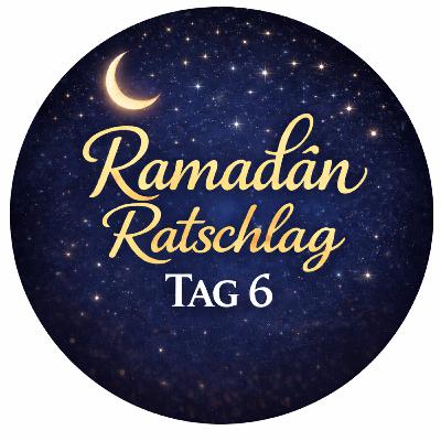 Ramadân Ratschlag Tag 6 - Walid El-Zein Ramadân Ratschlag Tag 6 - Walid El-Zein