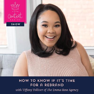 19.How to Know If It’s Time for a Rebrand with Tiffany Tolliver of The Emma Rose Agency