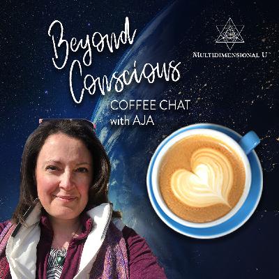 Episode 8: The Struggles My Ego Bumps Into During My Multidimensional Remembering