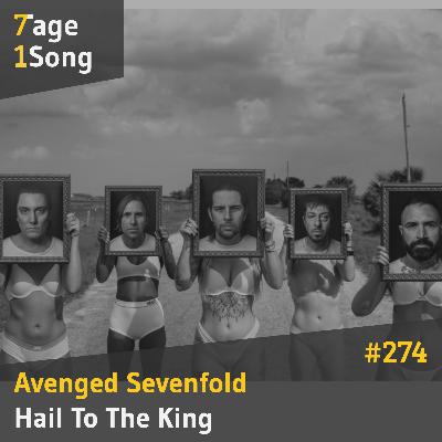 #274 Avenged Sevenfold – Hail To The King