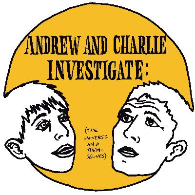 Andrew & Charlie Investigate | Episode 2: Nudity