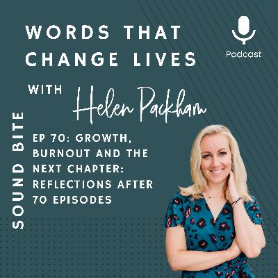 Ep 70: Growth, Burnout and The Next Chapter: Reflections After 70 Episodes
