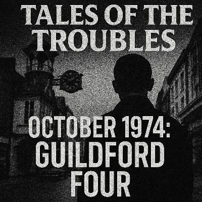October 1974: Guildford Four