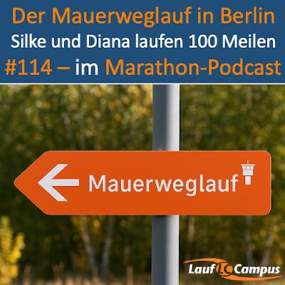 Mauerweglauf: 100 Meilen rund um Berlin