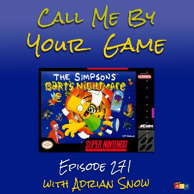 Ep.271 - Bart's Nightmare with Adrian Snow
