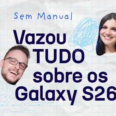 GALAXY UNPACKED 2026 VEM AÍ! CRISE GLOBAL DOS CHIPS! ROBÔS KUNG FU VIRALIZAM!