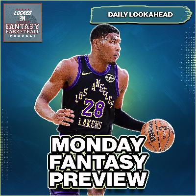 Monday NBA Fantasy Basketball Waiver Wire Streaming