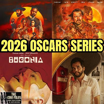 SINNERS, BUGONIA, ONE BATTLER AFTER ANOTHER, and THE SECRET AGENT- 2026 Oscars Best Picture Series SINNERS, BUGONIA, ONE BATTLER AFTER ANOTHER, and THE SECRET AGENT- 2026 Oscars Best Picture Series