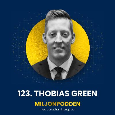 123. Thobias Green - Analys av miljonresan för Sveriges största mäklarcoach