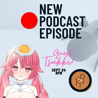 Episode 17 - #VTUBERUPRISING: Guide to become a VTuber - Tsukki Tamago Special Episode 17 - #VTUBERUPRISING: Guide to become a VTuber - Tsukki Tamago Special