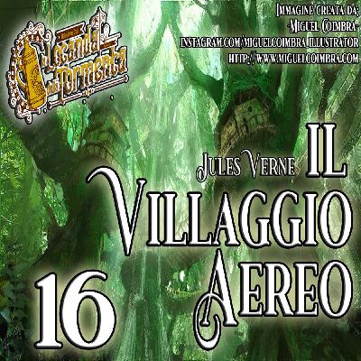 Audiolibro Il Villaggio Aereo - Jules Verne - Capitolo 16 Audiolibro Il Villaggio Aereo - Jules Verne - Capitolo 16