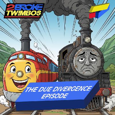 The  Due Divergence Episode