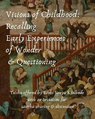 Visions of Childhood: Recalling Early Experiences of Wonder and Questioning Visions of Childhood: Recalling Early Experiences of Wonder and Questioning