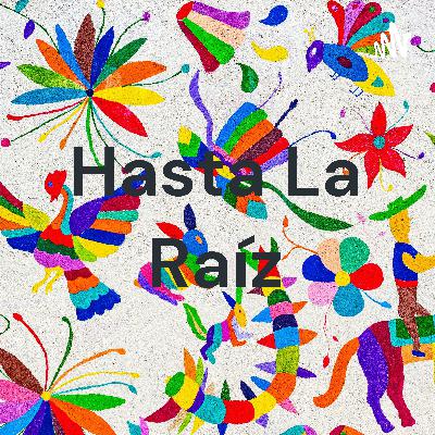 Hasta La Raíz (Trailer)