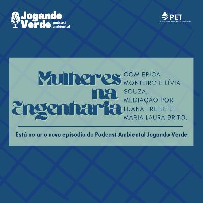 T3 EP #1 - Mulheres na Engenharia T3 EP #1 - Mulheres na Engenharia