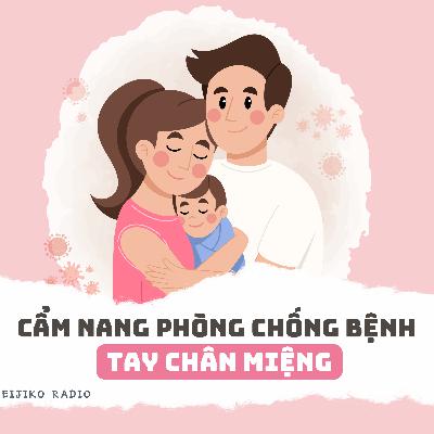 #51. Cẩm nang phòng chống bệnh Tay chân miệng