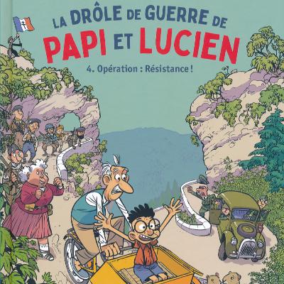 La drôle de guerre de Papi et Lucien 4