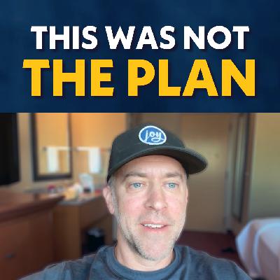 The Plan I Wanted vs. The Plan God Had