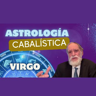 Astrología Cabalistica Las Cualidades de Virgo ♍ parte 1 Astrología Cabalistica Las Cualidades de Virgo ♍ parte 1