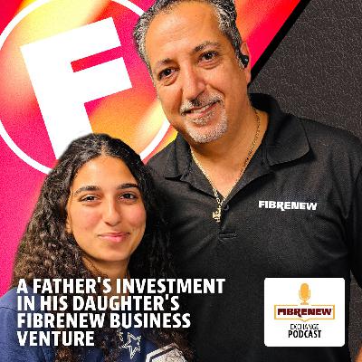 A Father's Investment in his Daughter's Fibrenew Business Venture