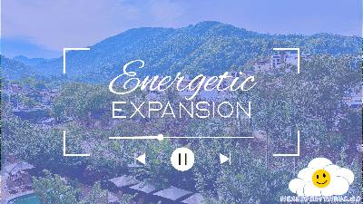 005 | Energetic Expansion Meditation | Activate Universal Flow + Higher Consciousnes