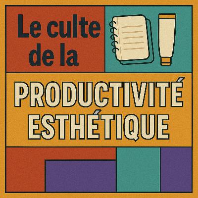 Le culte de la productivité esthétique : quand ton bureau devient un feed