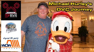 Michael Hurley’s DVC Journey – DVC Makes Sense for Floridians Michael Hurley’s DVC Journey – DVC Makes Sense for Floridians