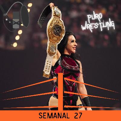 Semanal #27: Análisis de Wrestlepalooza